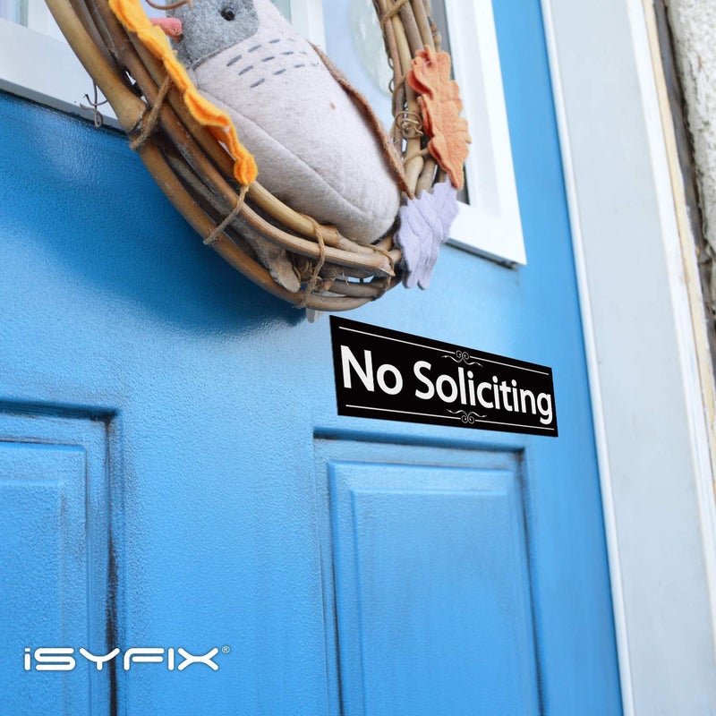 iSYFIX No Soliciting Sign Sticker for House, Home & Business - 4 Pack 7x2 inch - Premium Self-Adhesive Vinyl, Laminated for Ultimate UV, Weather, Scratch, Water and Fade Resistance, Indoor & Outdoor - Image 4